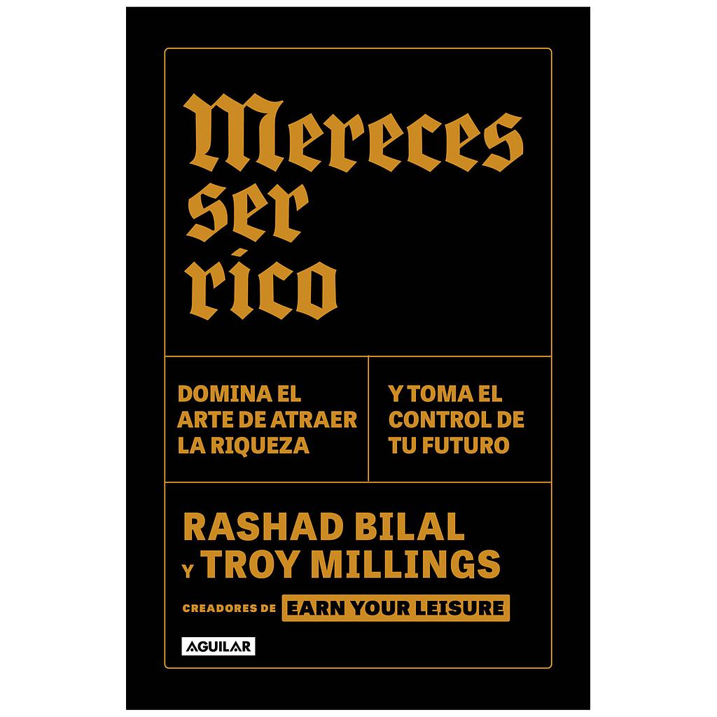 Mereces ser rico