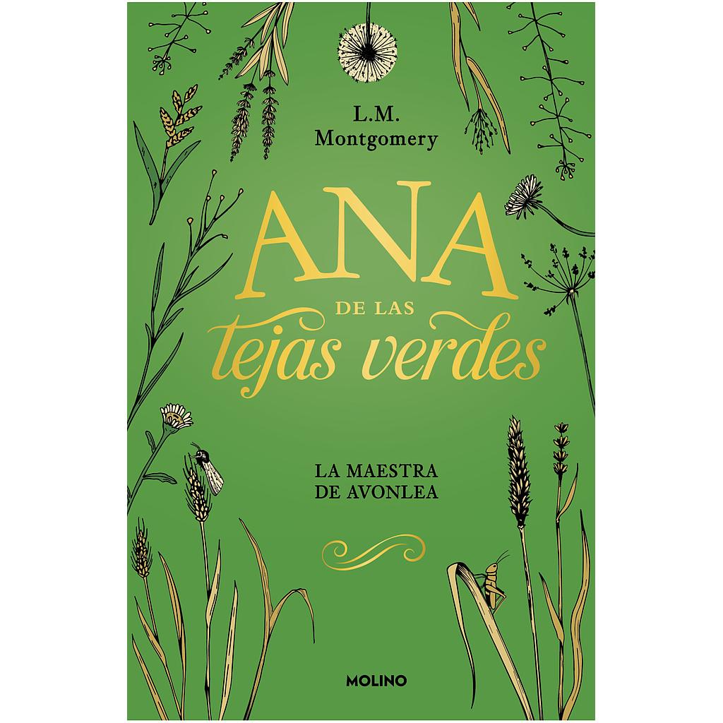 Ana de las tejas verdes 3 - La maestra de Avonlea