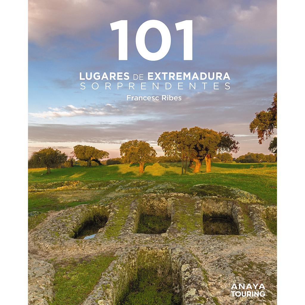 101 Lugares de Extremadura sorprendentes