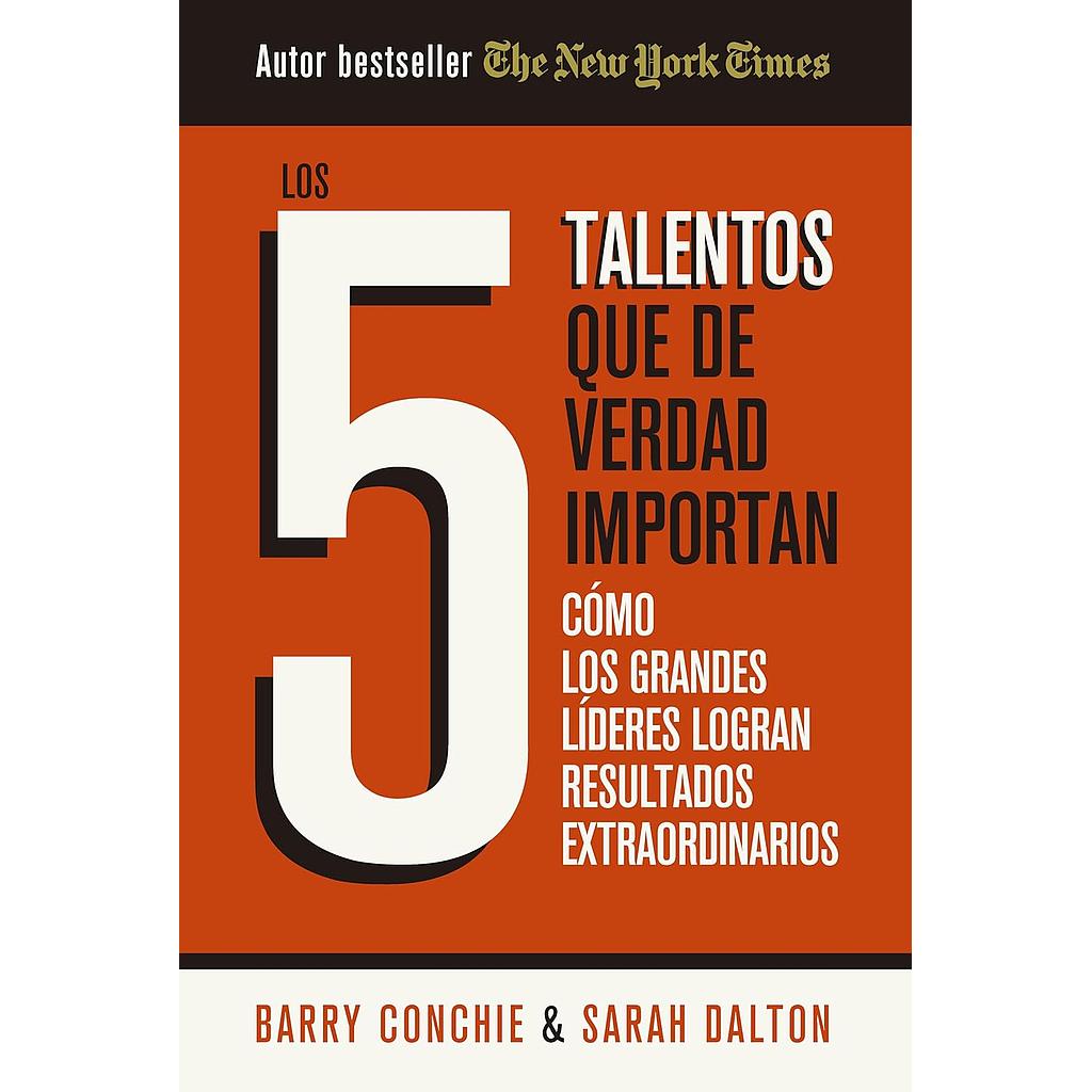 Los 5 talentos que de verdad importan
