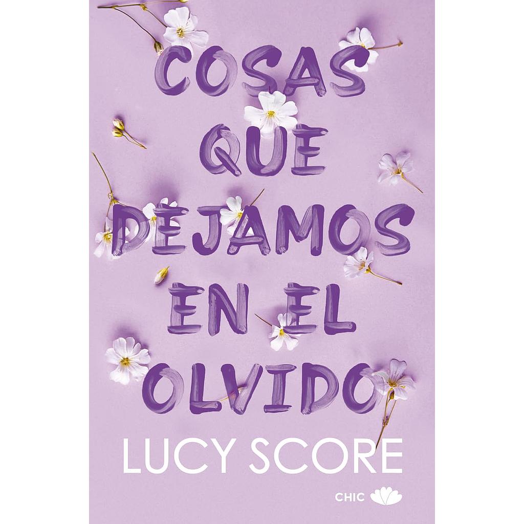 Cosas que dejamos en el olvido (Knockemout 3)