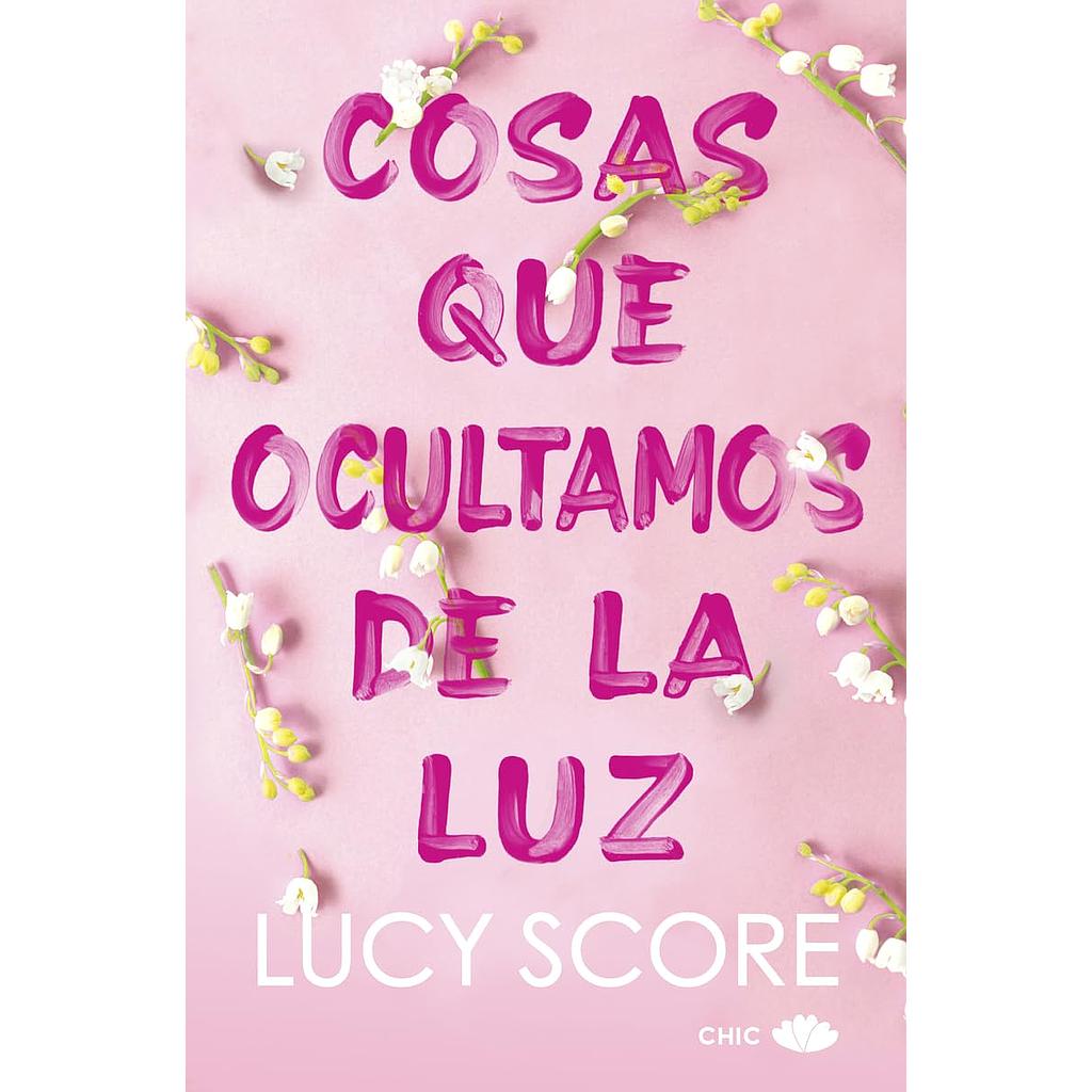 Cosas que ocultamos de la luz (Knockemout 2)