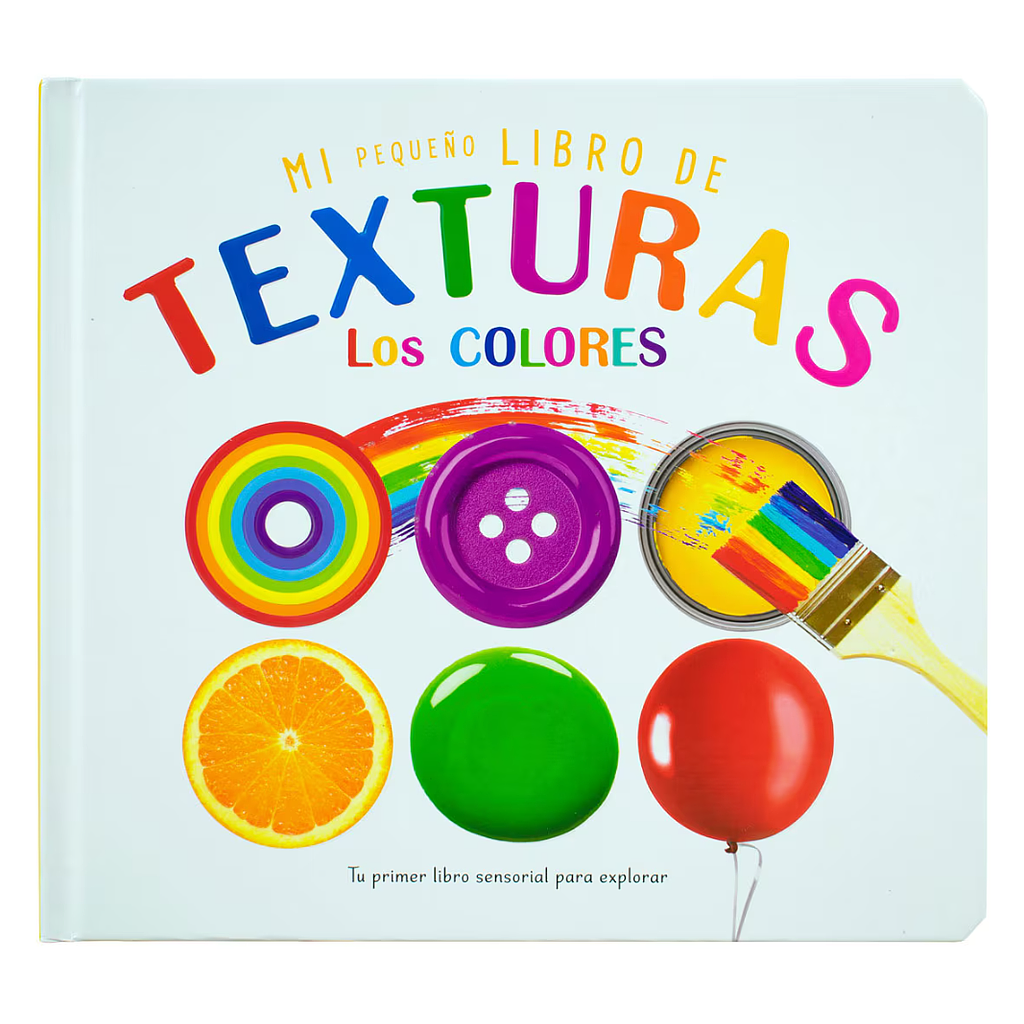 Mi Pequeño Libro De Texturas: Los Colores