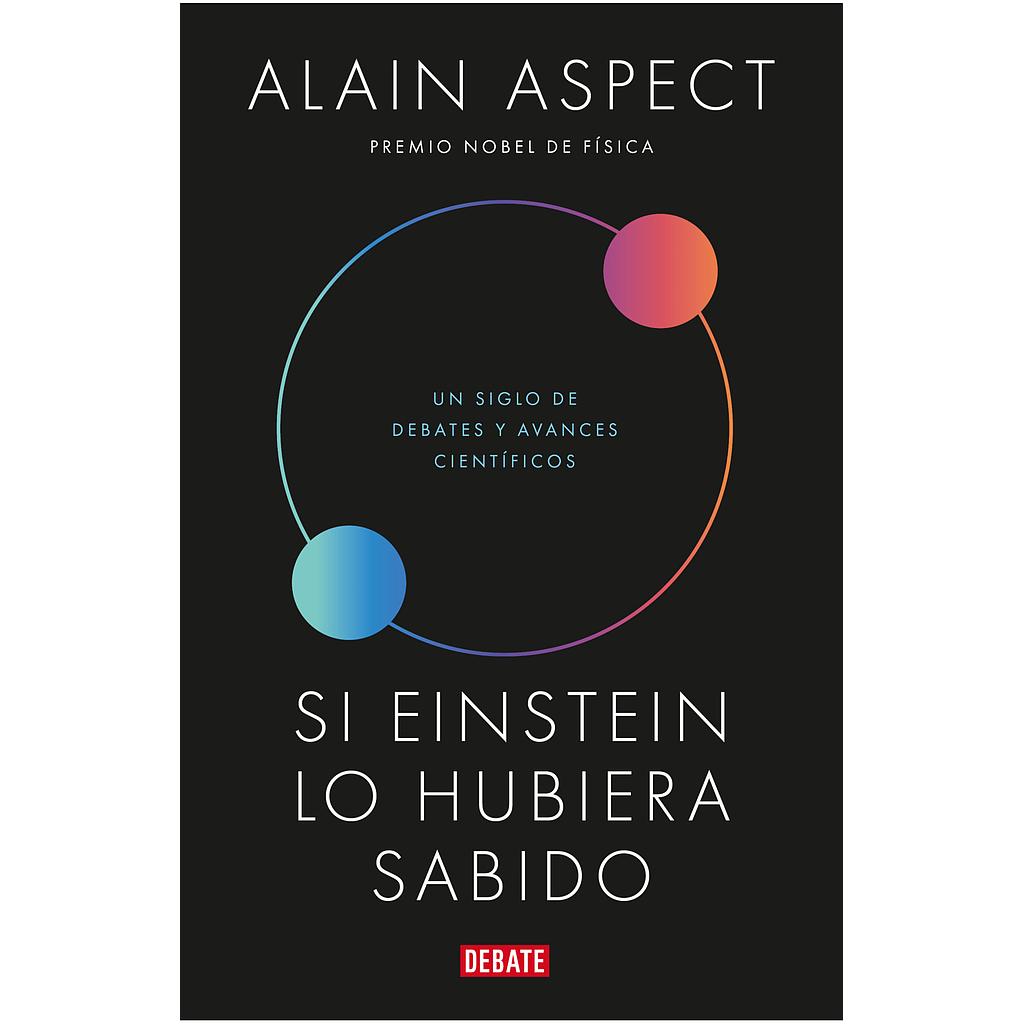 Si Einstein lo hubiera sabido