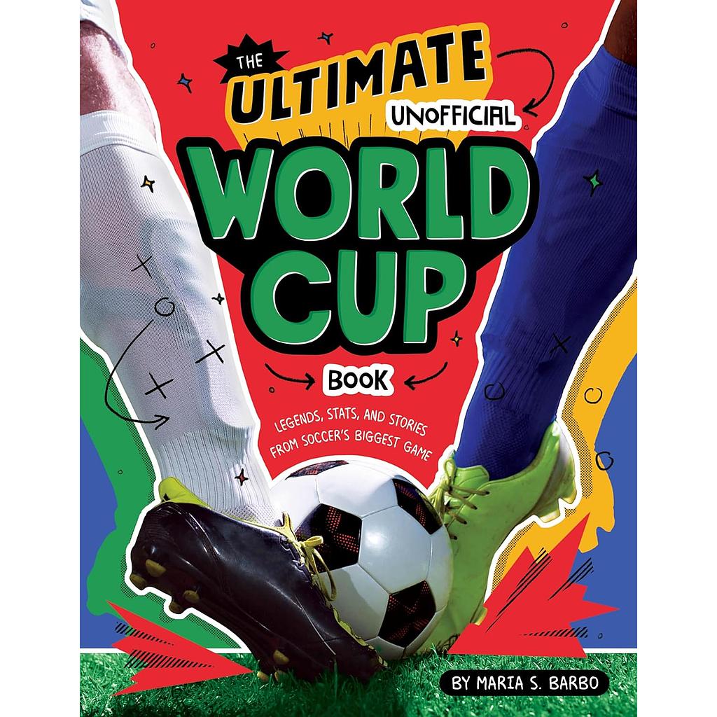 The Ultimate Unofficial World Cup Book
