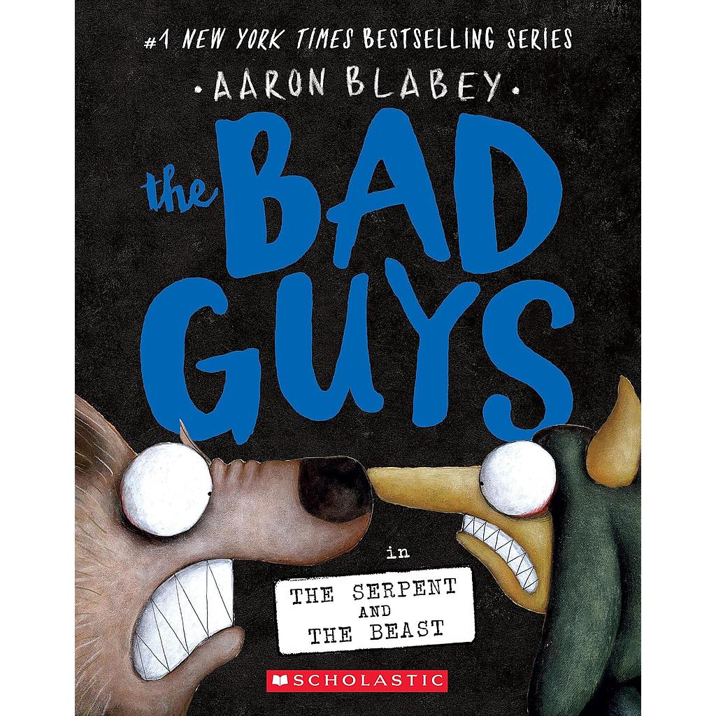 The Bad Guys 19 in the Serpent and the Beast