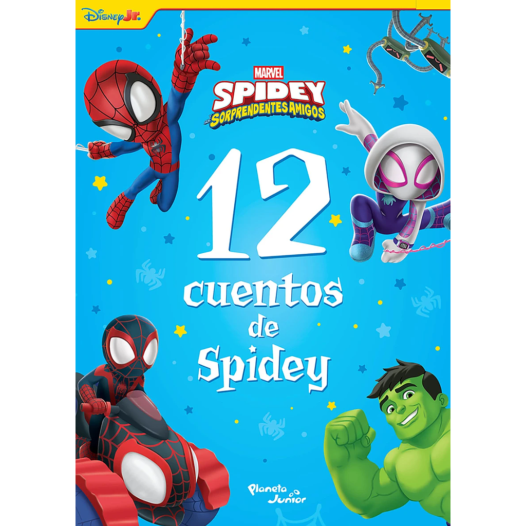 Spidey y sus sorprendentes amigos. 12 cuentos de Spidey