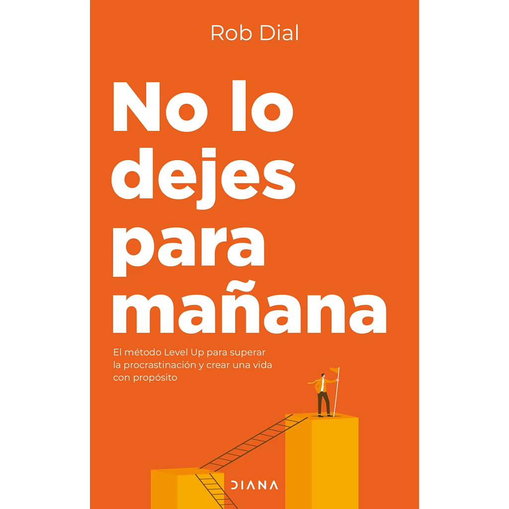 No lo dejes para mañana