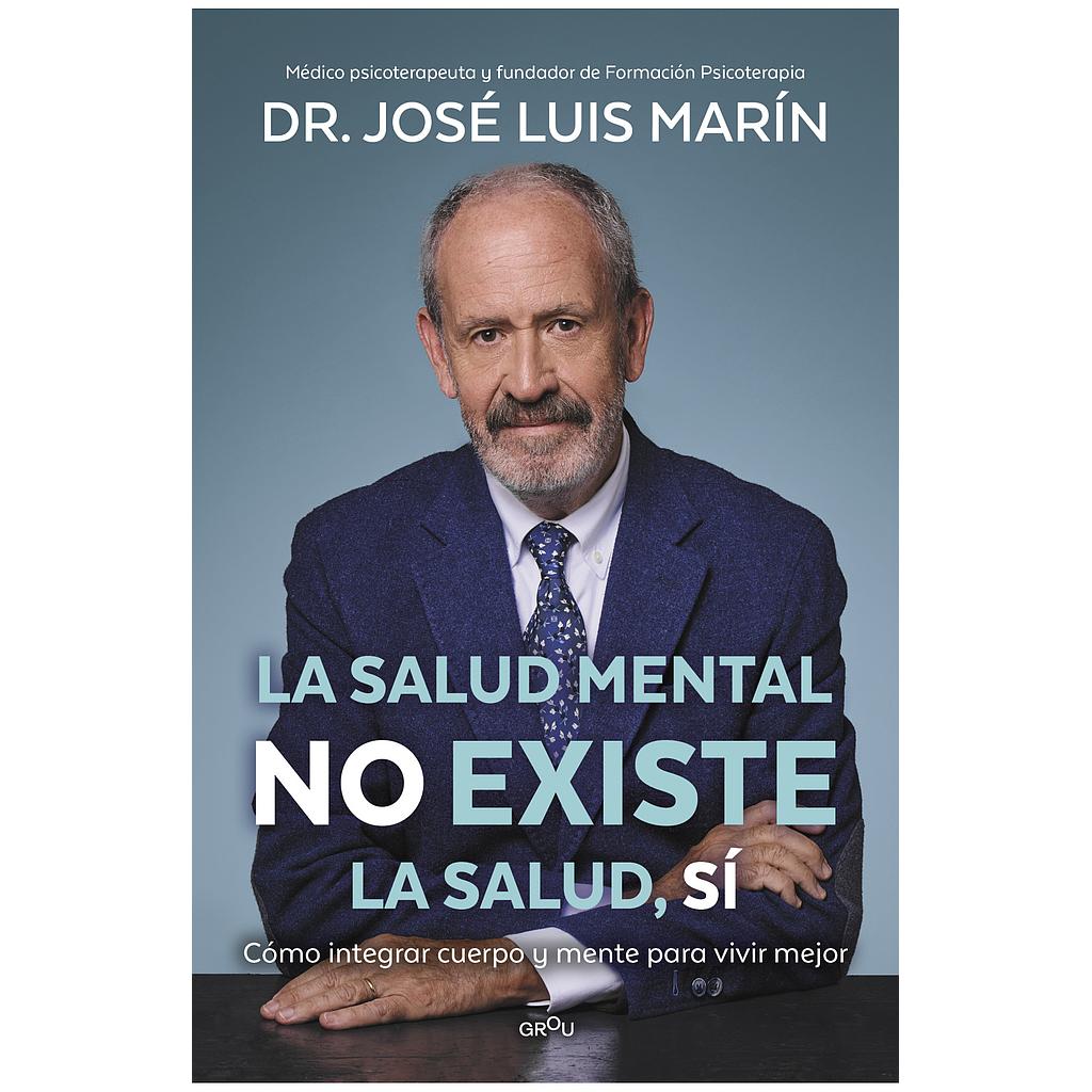 La salud mental no existe. La salud, si