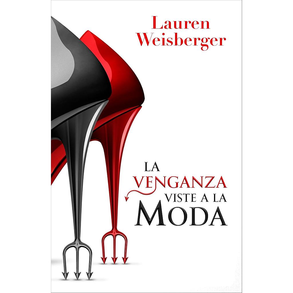 La venganza viste a la moda