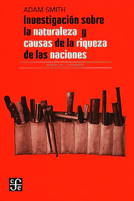 Investigacion sobre la naturaleza y causas de la riqueza de las naciones