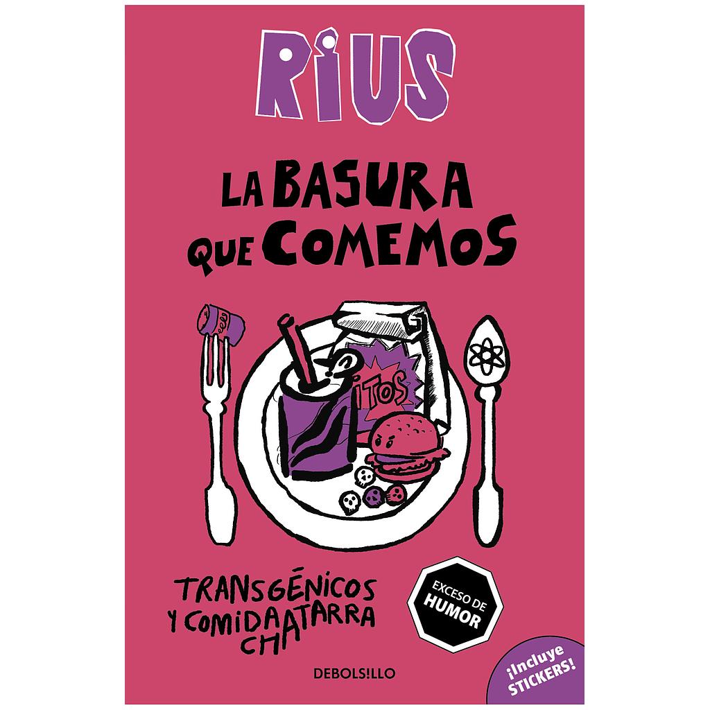 La basura que comemos
