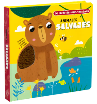 Mi librito de ruidos y texturas: Animales salvajes