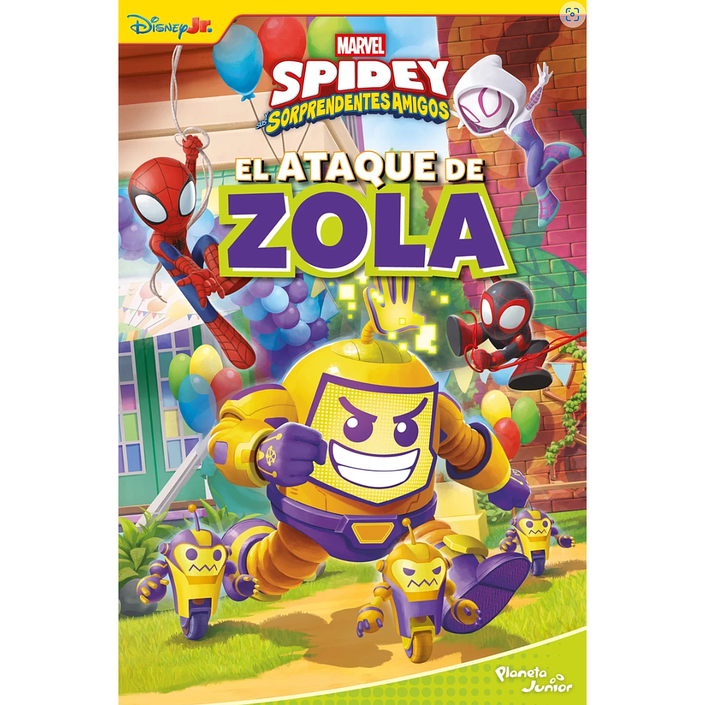 Spidey y sus sorprendentes amigos. El ataque de Zola