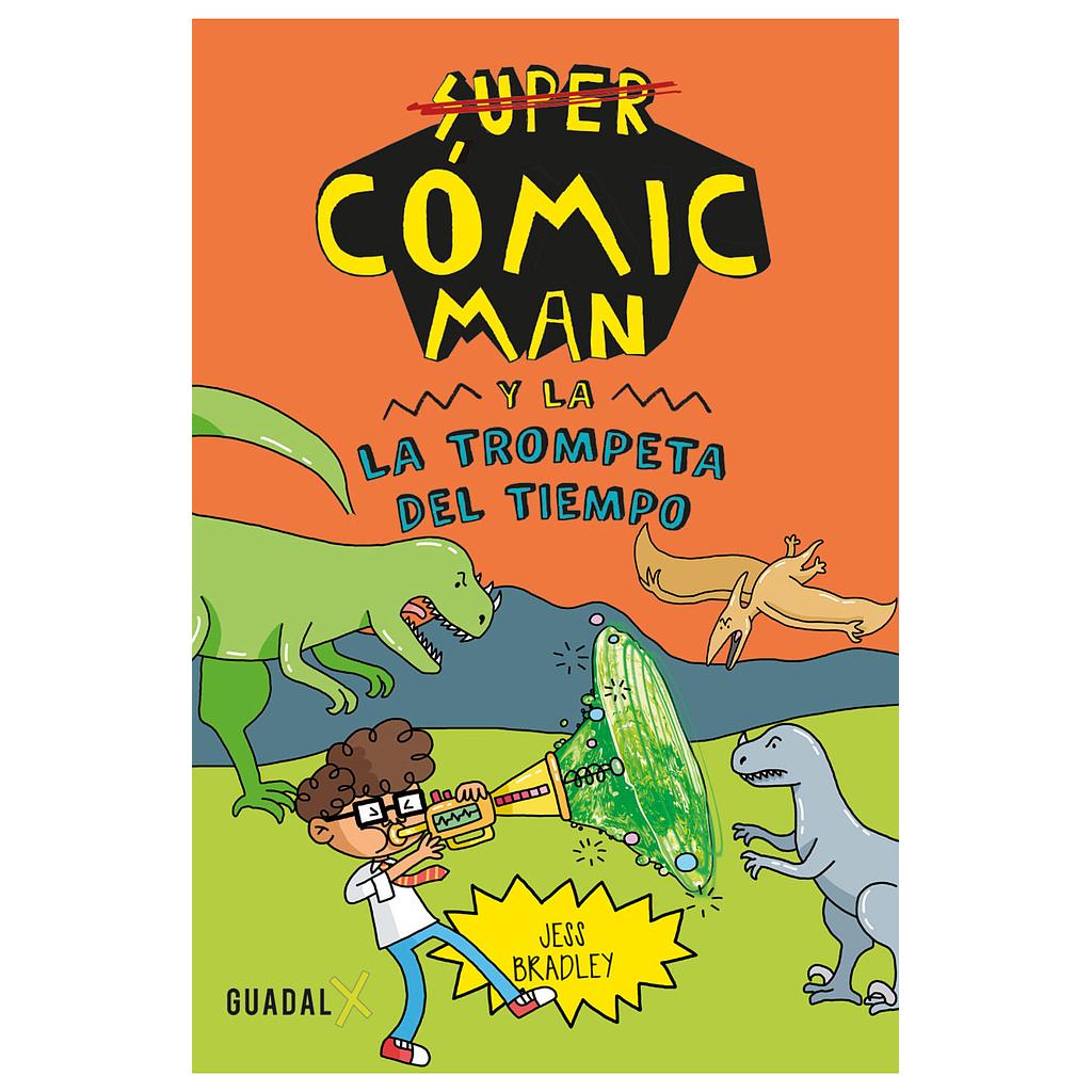 Super Comic Man y la trompeta del tiempo