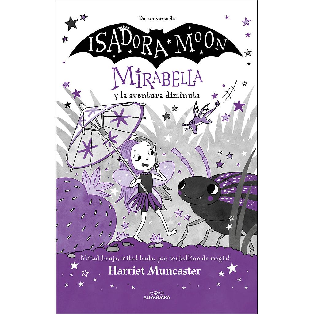 Mirabella y la aventura diminuta