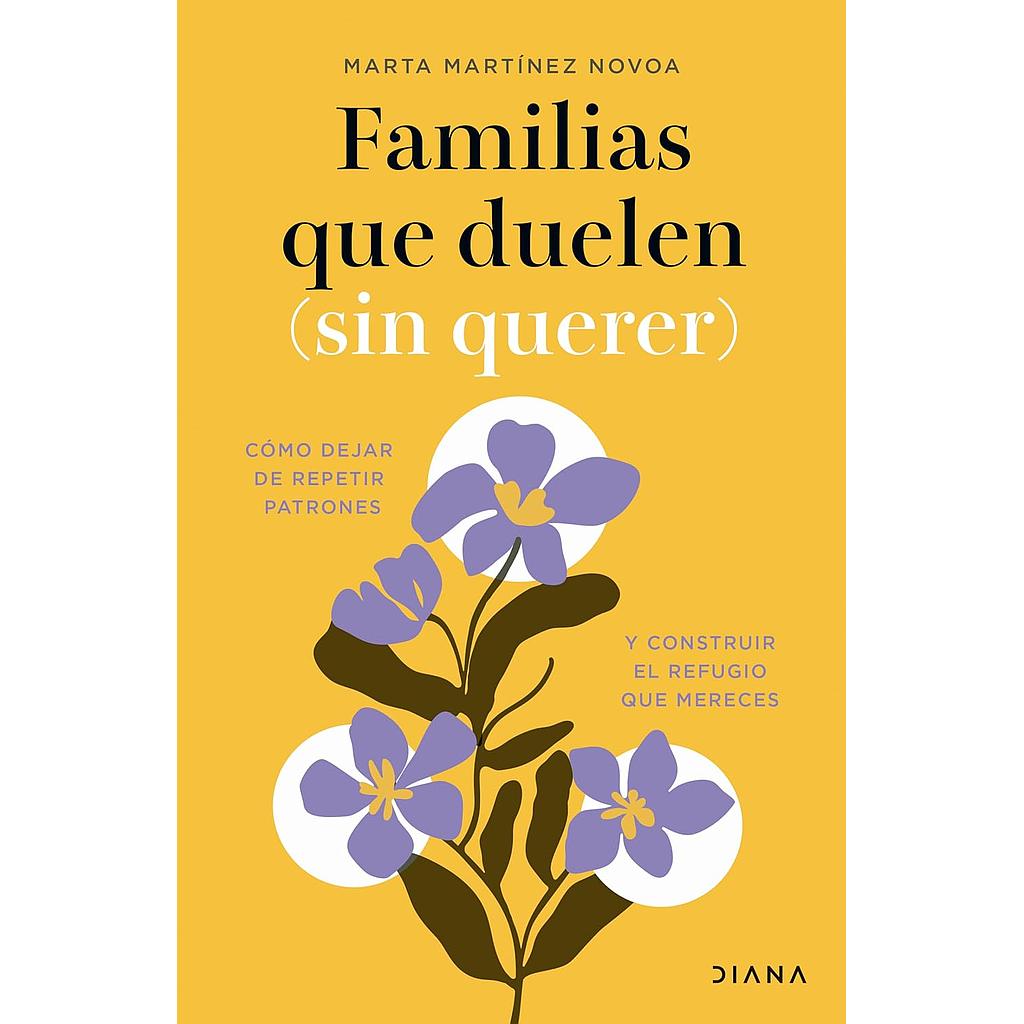 Familias que duelen (sin querer)