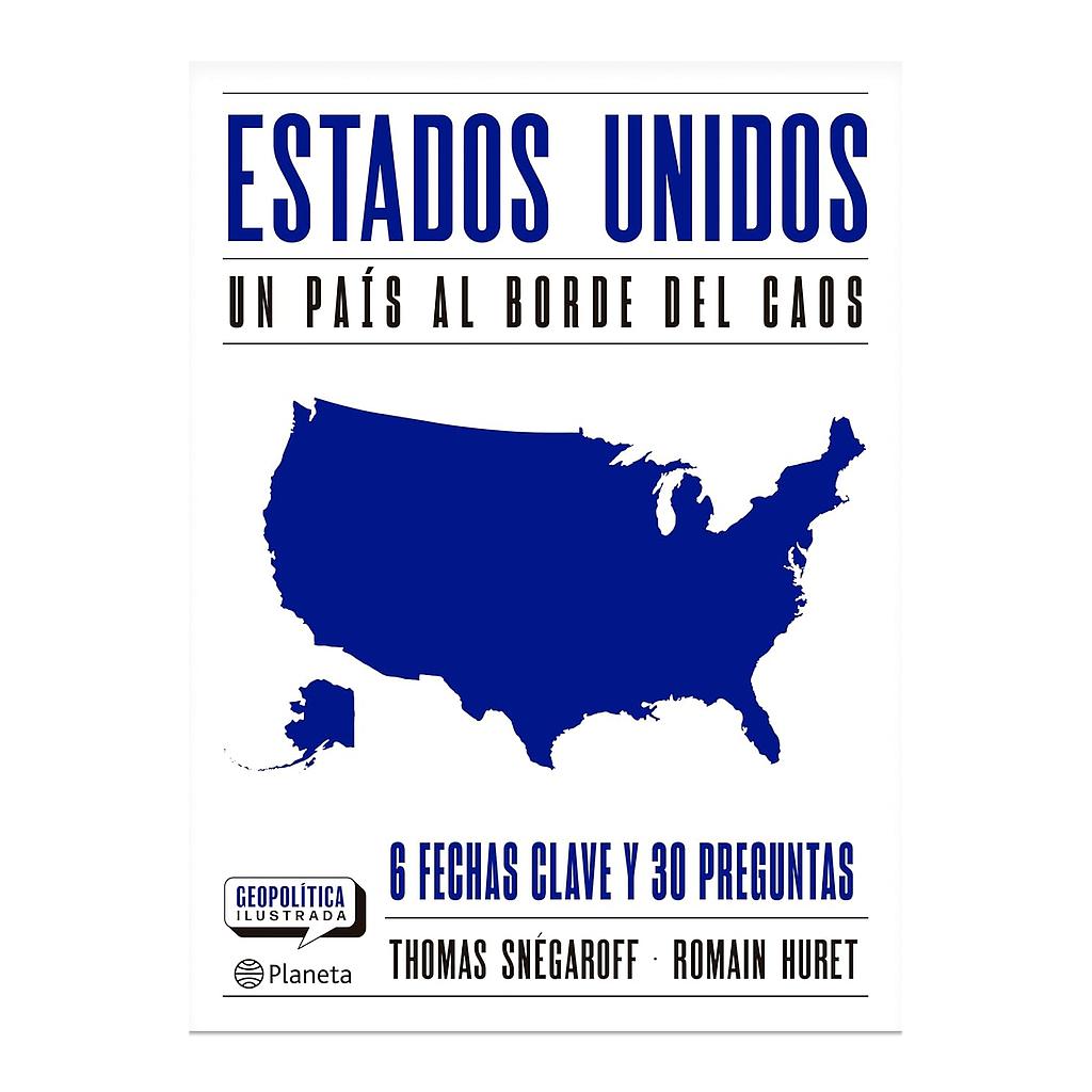 Estados Unidos. Un pais al borde del caos