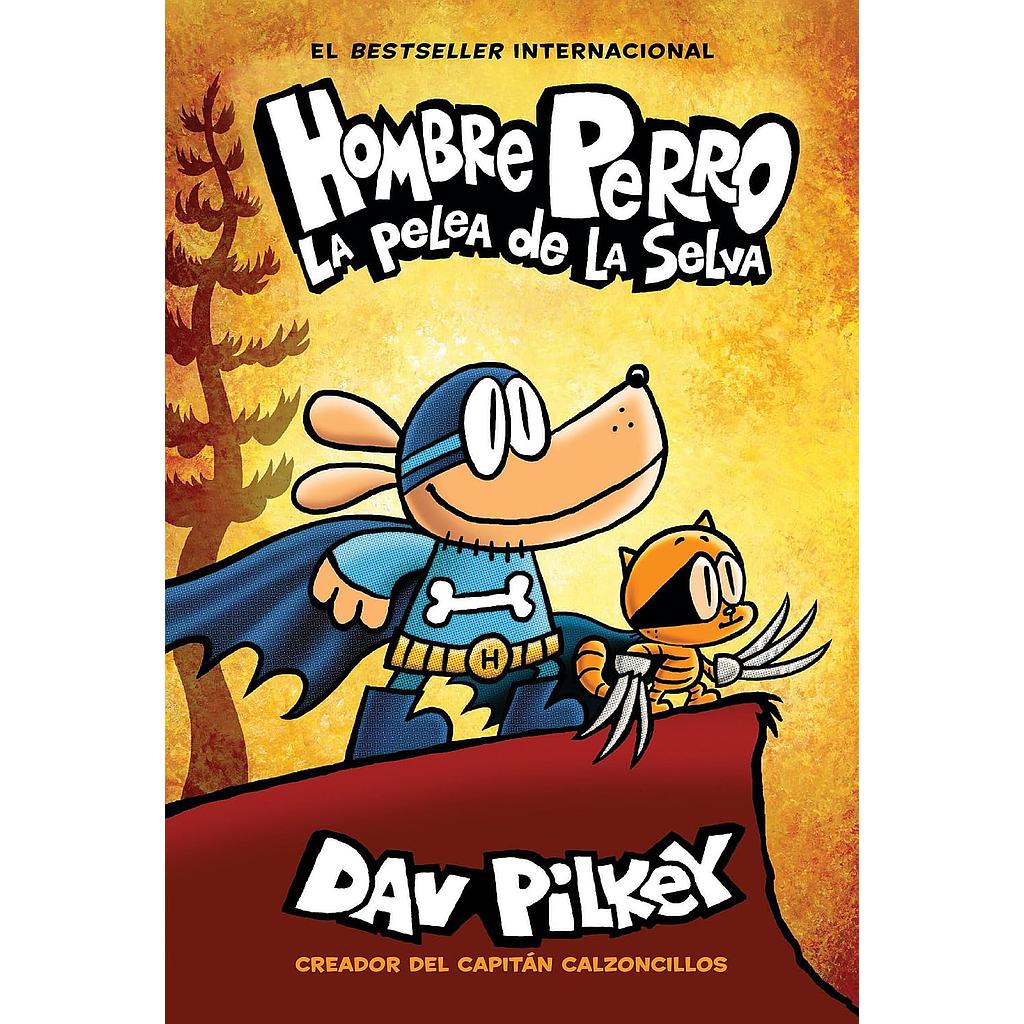 Hombre Perro: La pelea de la selva