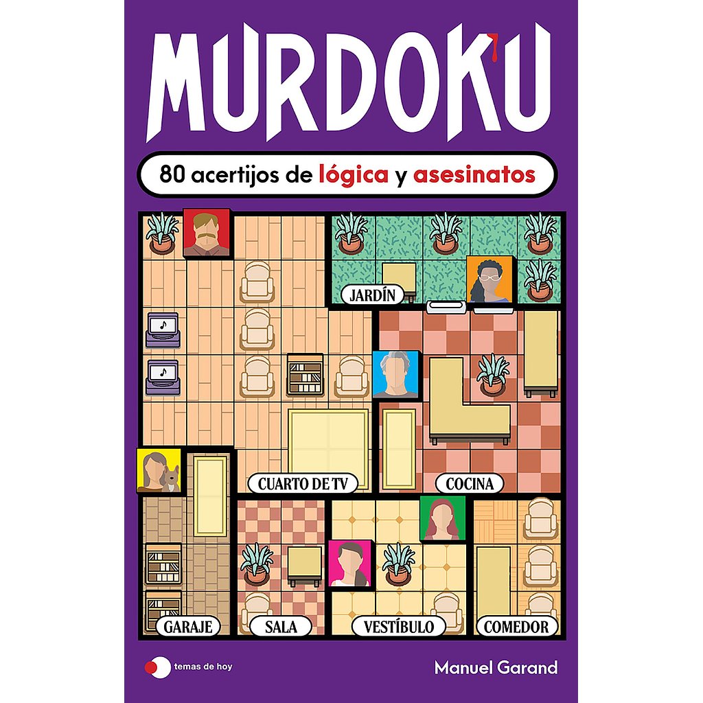 Murdoku: 80 acertijos de logica y asesinatos