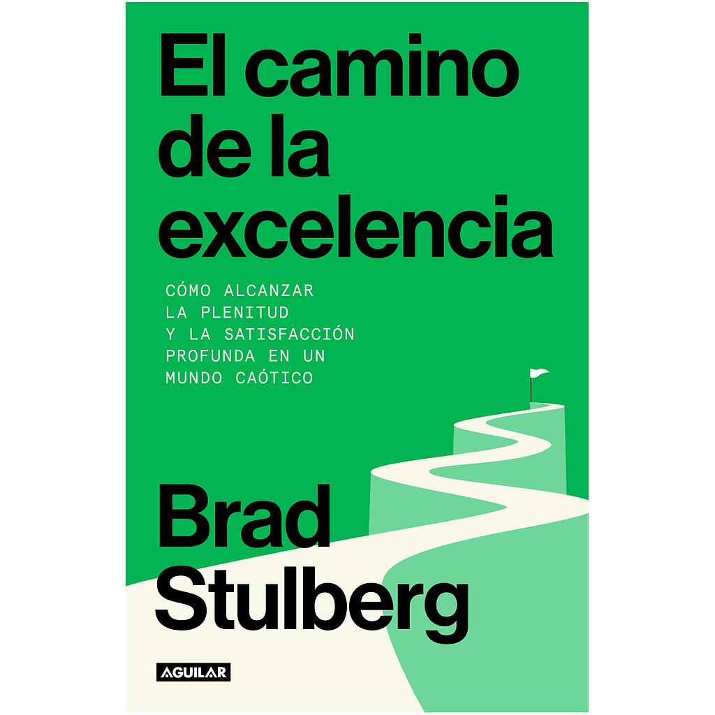 El camino de la excelencia