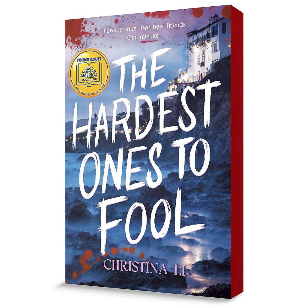 The Hardest Ones to Fool