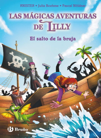 Las magicas aventuras de Lilly 2. El salto de la bruja