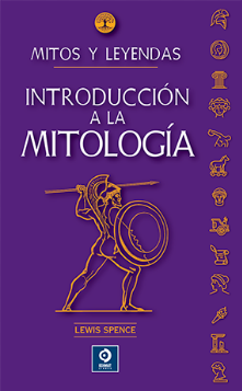 Mitos y leyendas Introduccion a la mitologia