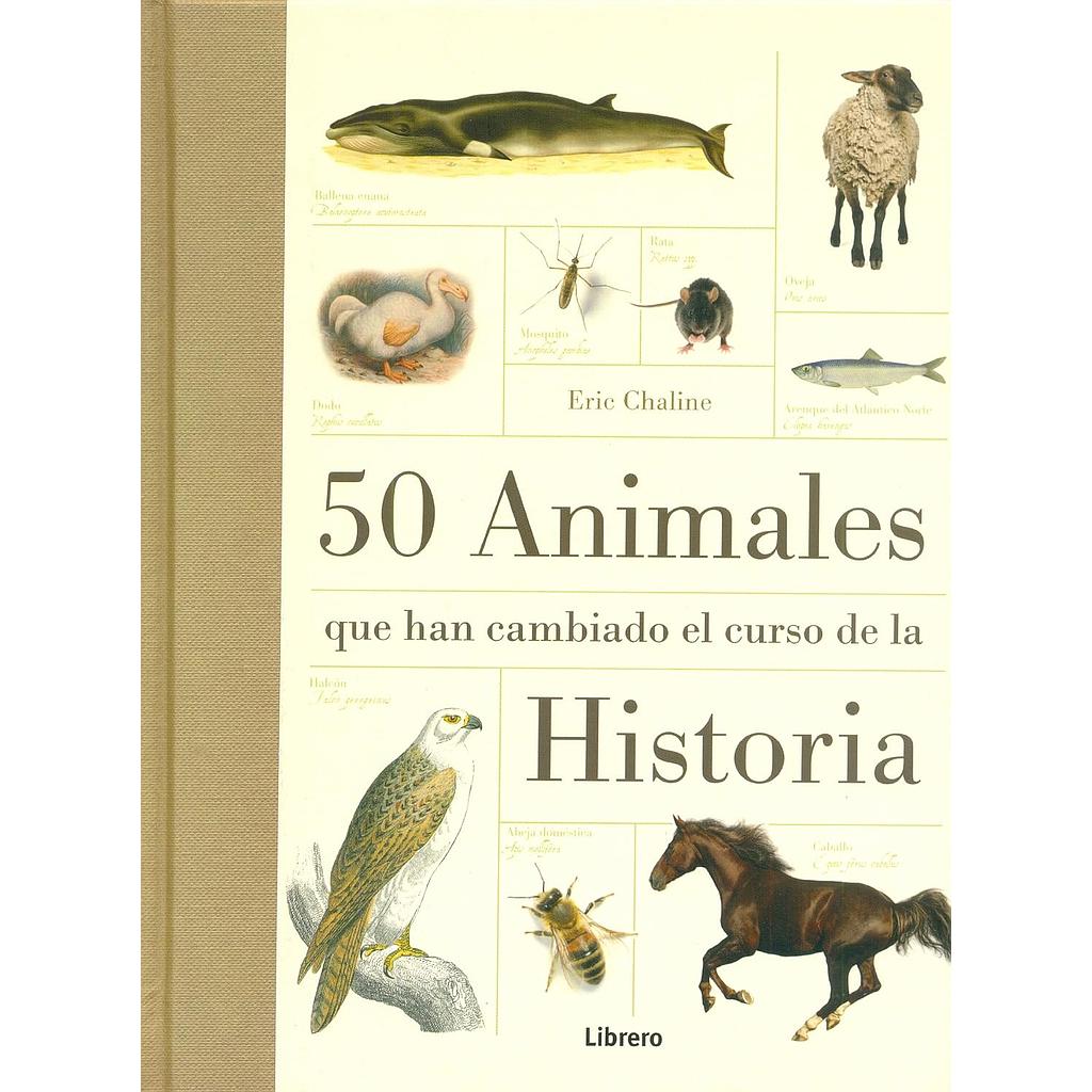 50 Animales que han cambiado el curso de la historia
