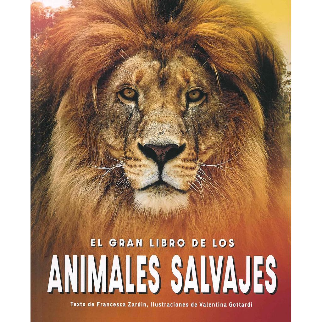 El gran libro de los animales salvajes