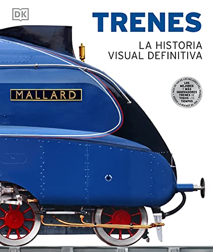 Trenes: La historia visual definitiva