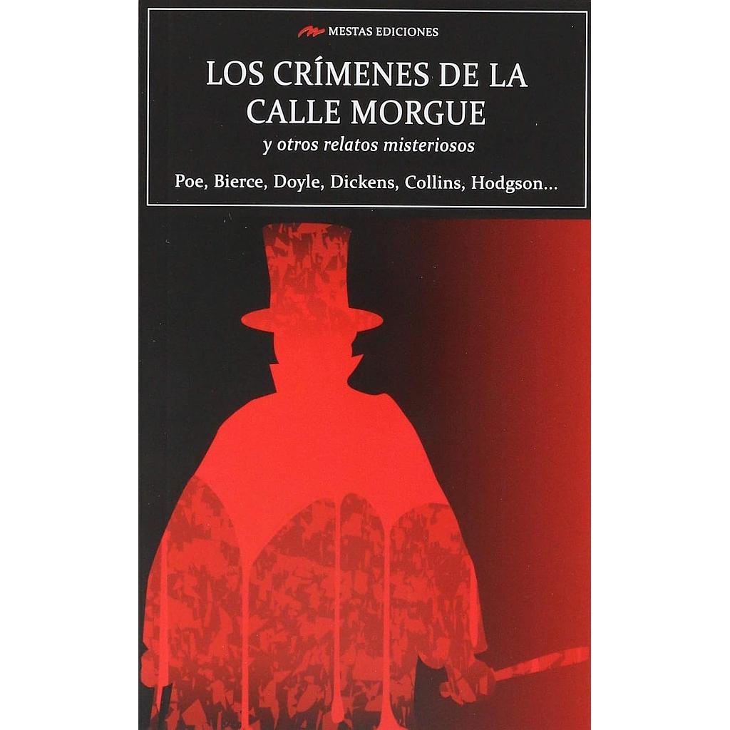 Los crimenes de la calle Morgue y otros relatos misteriosos
