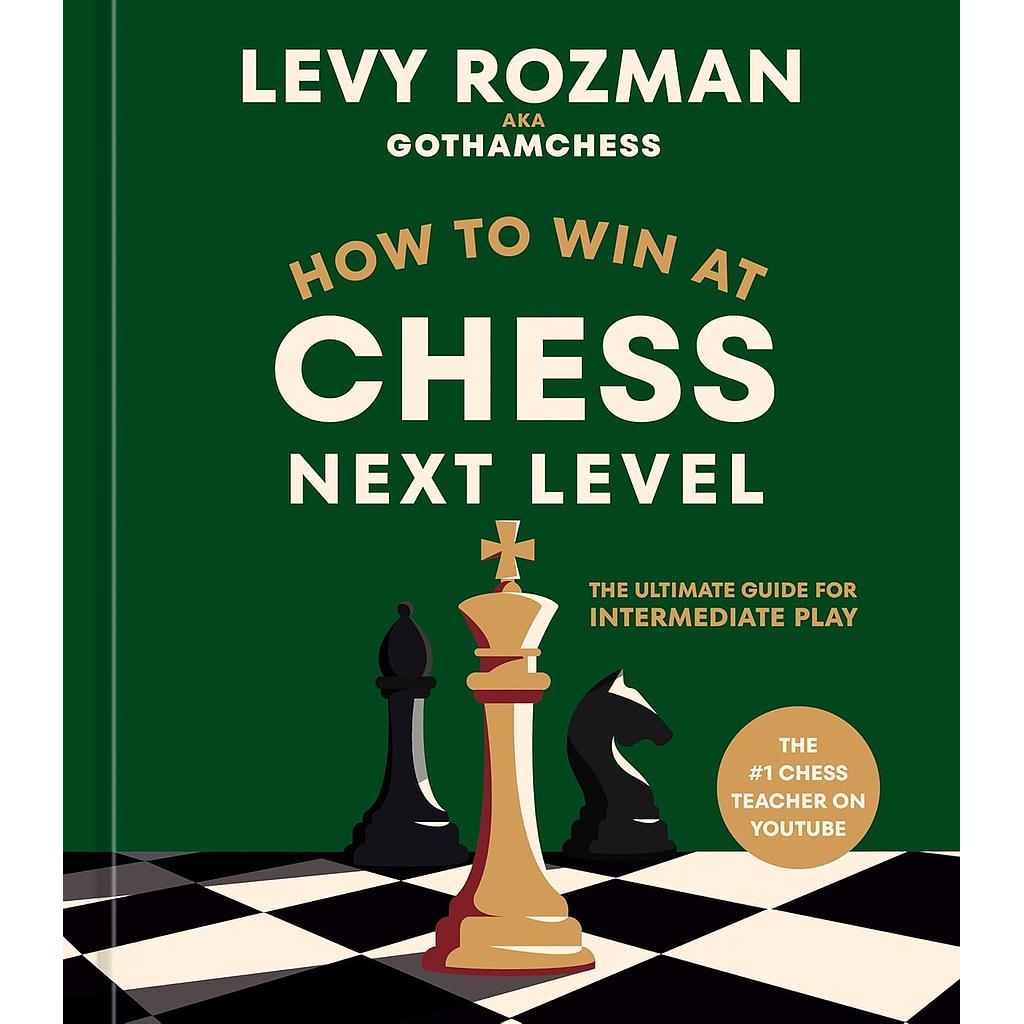 How to Win at Chess, Next Level