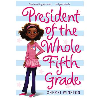 President of the Whole 5th Grade