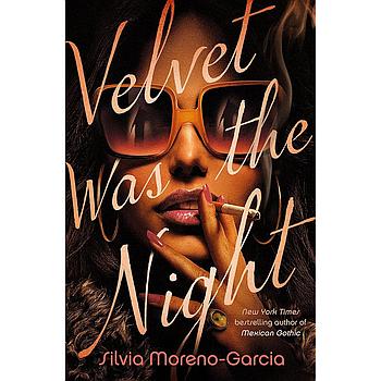 Velvet Was the Night