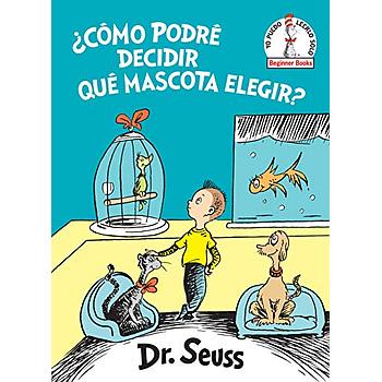 Dr. Seuss como podre decidir que mascota elegir