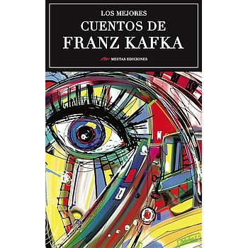 Los mejores cuentos de Franz Kafka