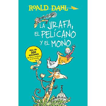 La jirafa, el pelicano y el mono