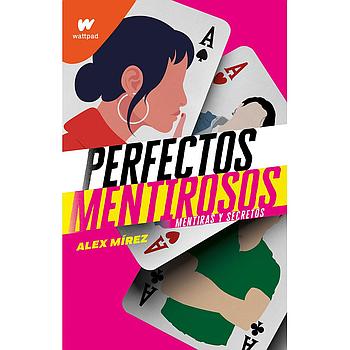 Perfectos mentirosos 1:  Mentiras y secretos