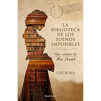 La Biblioteca de los sueños imposibles