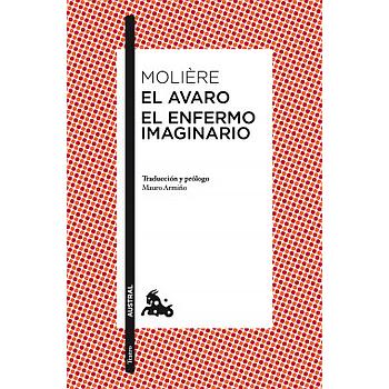 El avaro / El enfermo imaginario