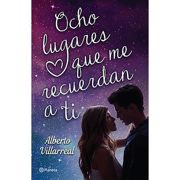 Ocho lugares que me recuerdan a ti