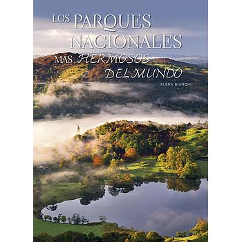 Los Parques nacionales mas hermosos