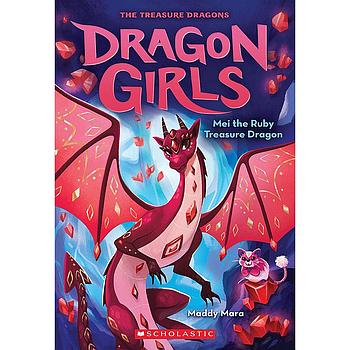 Dragon girls 4: Mei the Ruby Treasure