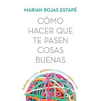 Como hacer que te pasen cosas buenas..Ed. Tapa dura