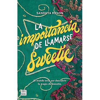 La importancia de llamarse Sweetie