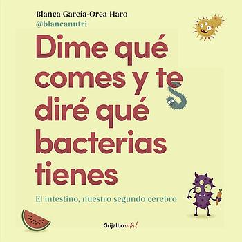 Dime que comes y te dire que bacterias..