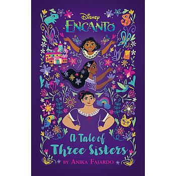 Encanto: A Tale of Three Sisters