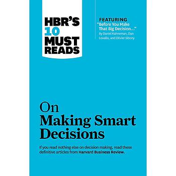 Harvard On Making Smart Decisions