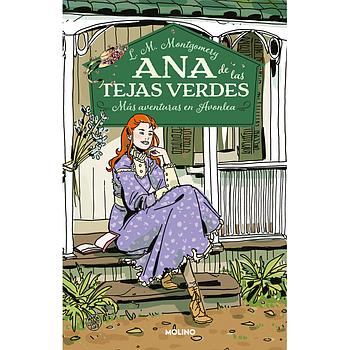 Ana de las tejas verdes 4: Mas aventuras en Avonlea